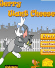 Jerry want Cheese